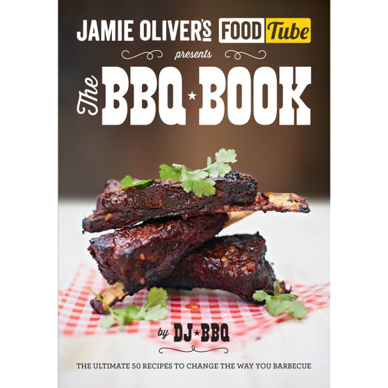 Jamie's Food Tube: The BBQ Book - ISBN 9780718179182