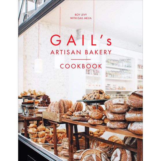 Gail's Artisan Bakery Cookbook - ISBN 9780091948979