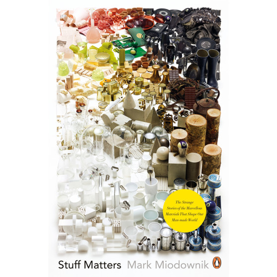 Stuff Matters - ISBN 9780241955185
