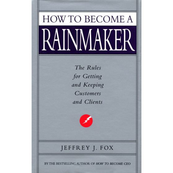 How To Become A Rainmaker - ISBN 9780091954949