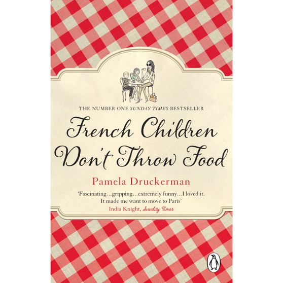 French Children Don't Throw Food - ISBN 9780552779173
