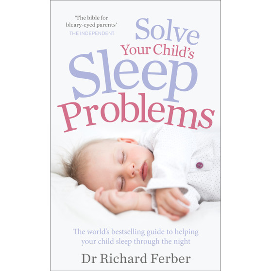 Solve Your Child's Sleep Problems - ISBN 9780091948092
