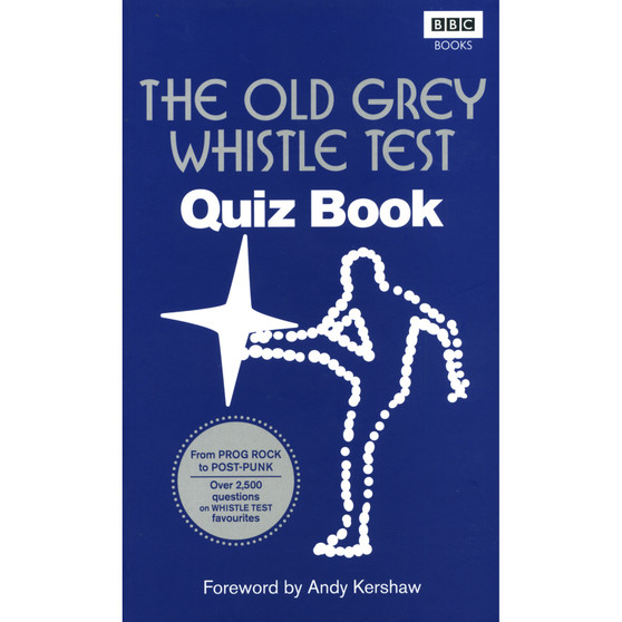 The Old Grey Whistle Test Quiz Book - ISBN 9781849905022