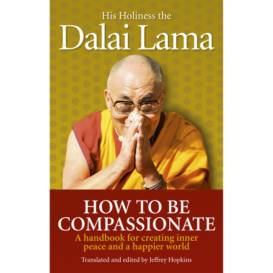 How To Be Compassionate - ISBN 9781846042973