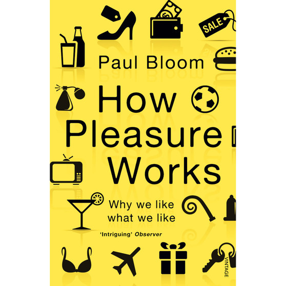 How Pleasure Works - ISBN 9780099548768