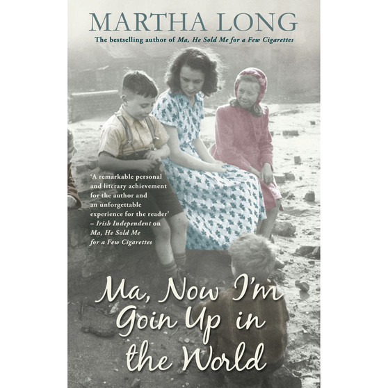 Ma, Now I'm Goin Up in the World - ISBN 9781845967031