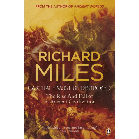 Carthage Must Be Destroyed - ISBN 9780141018096