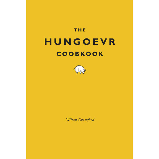 The Hungover Cookbook - ISBN 9780224086578