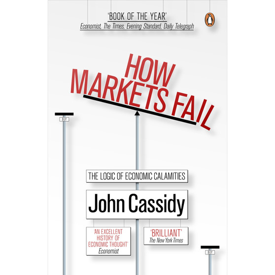 How Markets Fail - ISBN 9780141036519