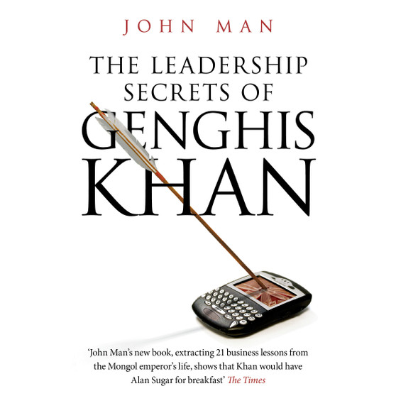 The Leadership Secrets of Genghis Khan - ISBN 9780553818758