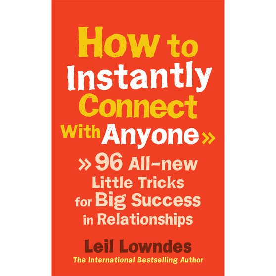 How to Instantly Connect With Anyone - ISBN 9780091935443