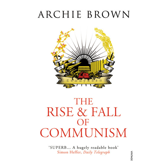 The Rise and Fall of Communism - ISBN 9781845950675