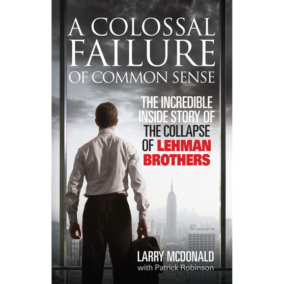 A Colossal Failure of Common Sense - ISBN 9780091936150