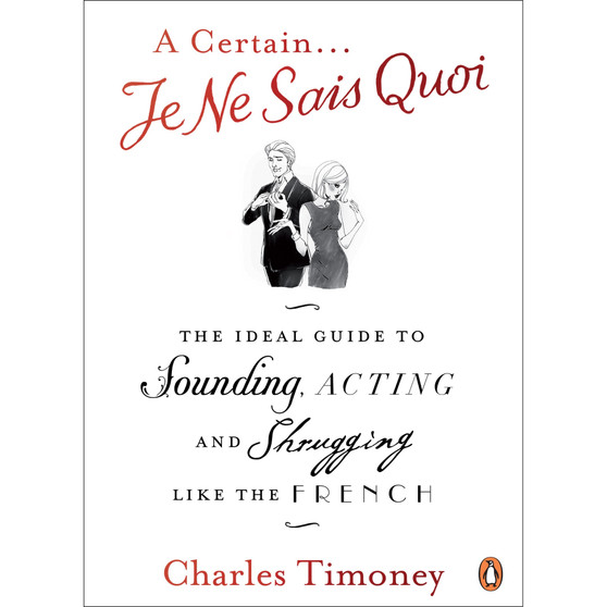 A Certain Je Ne Sais Quoi - ISBN 9780141041674