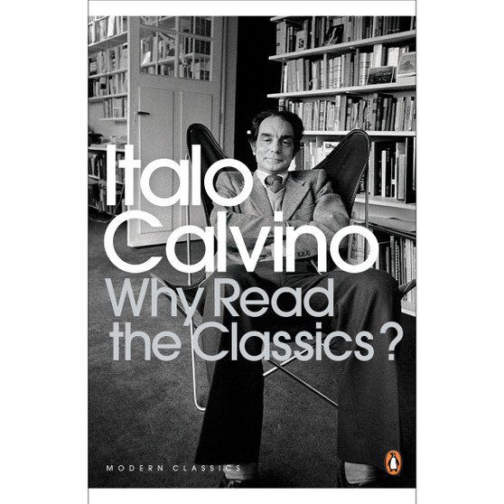 Why Read the Classics? - ISBN 9780141189703