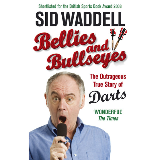 Bellies and Bullseyes - ISBN 9780091917562