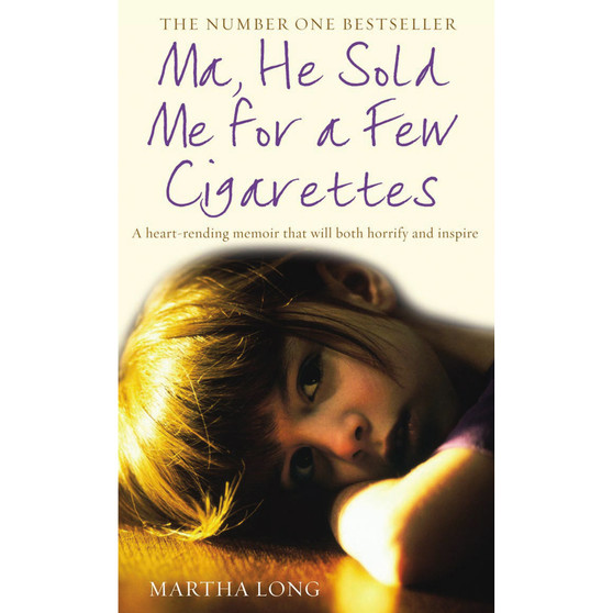 Ma, He Sold Me for a Few Cigarettes - ISBN 9781845963132