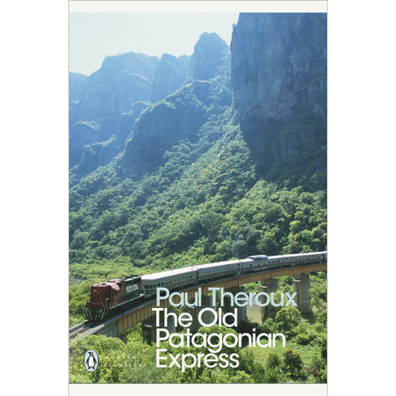 The Old Patagonian Express - ISBN 9780141189154
