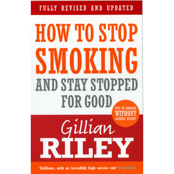 How To Stop Smoking And Stay Stopped For Good - ISBN 9780091917036
