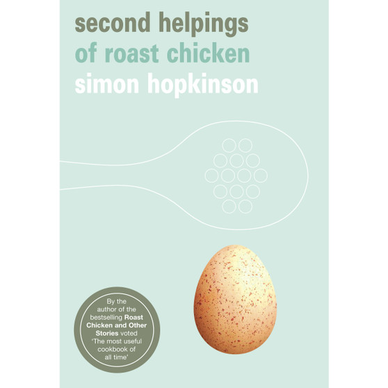 Second Helpings of Roast Chicken - ISBN 9780091912321