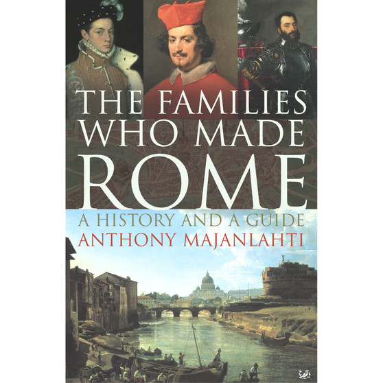 The Families Who Made Rome - ISBN 9781844134090