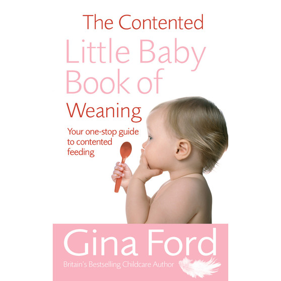 The Contented Little Baby Book Of Weaning - ISBN 9780091912680