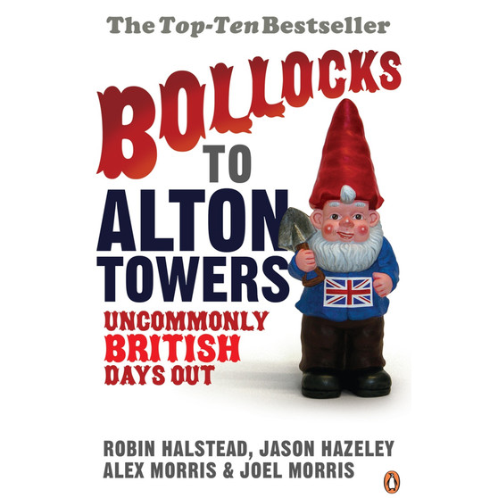 Bollocks to Alton Towers - ISBN 9780141021201