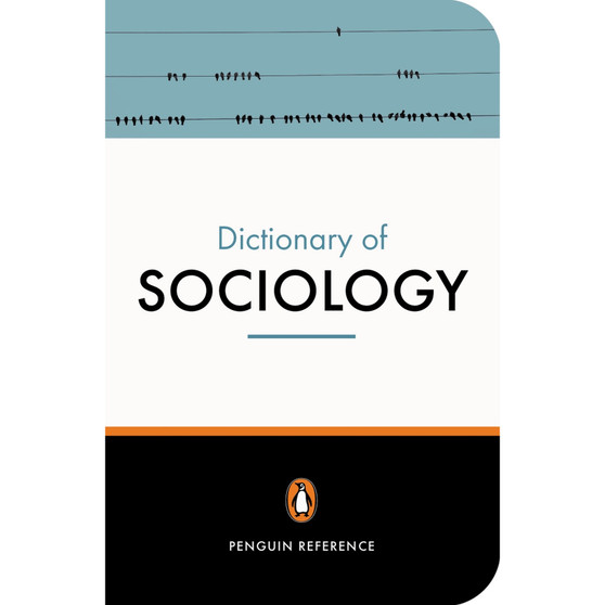 The Penguin Dictionary of Sociology - ISBN 9780141013756