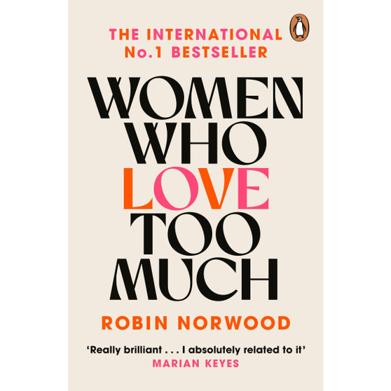 Women Who Love Too Much - ISBN 9780099474128