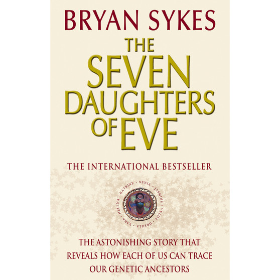 The Seven Daughters Of Eve - ISBN 9780552152181