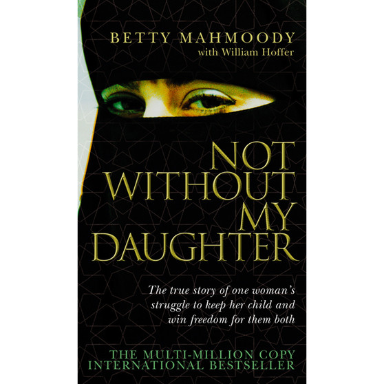 Not Without My Daughter - ISBN 9780552152167