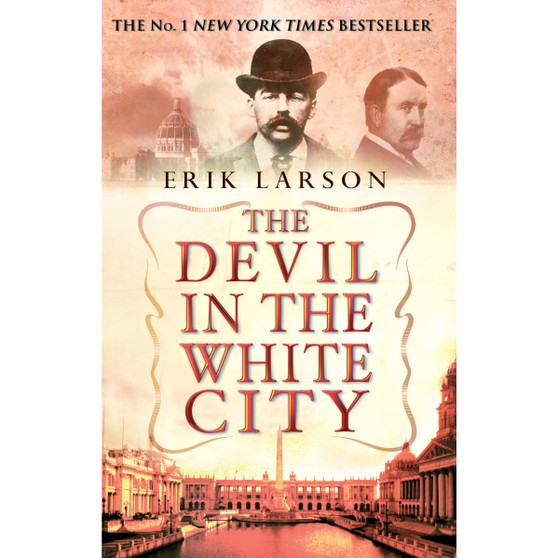 The Devil In The White City - ISBN 9780553813531