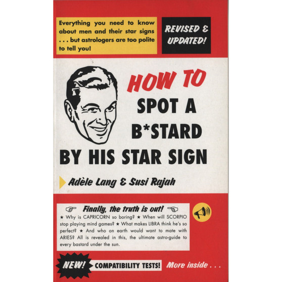 How To Spot A Bastard By His Star Sign - ISBN 9781840188608