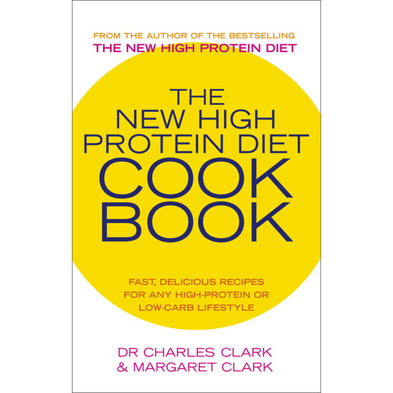 The New High Protein Diet Cookbook - ISBN 9780091889708