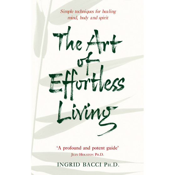 The Art Of Effortless Living - ISBN 9780553814408