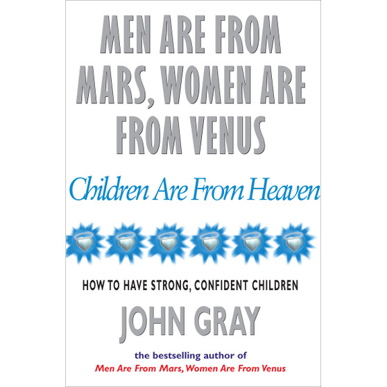 Men Are From Mars, Women Are From Venus And Children Are From Heaven - ISBN 9780091826161
