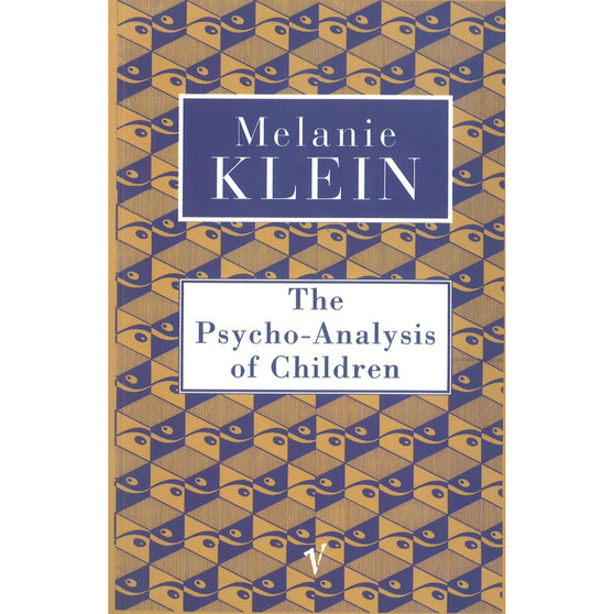 The Psycho-Analysis of Children - ISBN 9780099752912