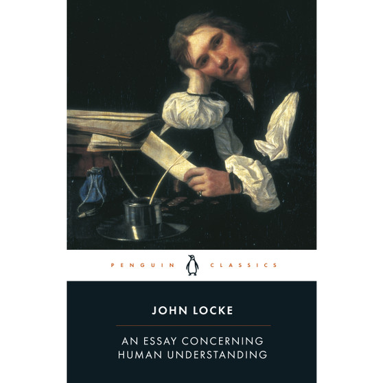 An Essay Concerning Human Understanding - ISBN 9780140434828