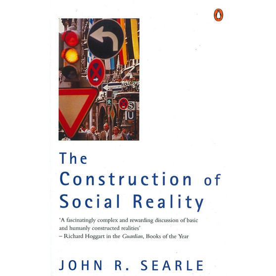 The Construction of Social Reality - ISBN 9780140235906