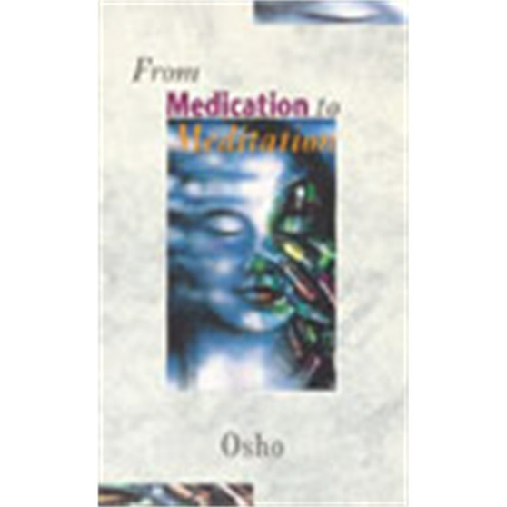 From Medication To Meditation - ISBN 9780852072806
