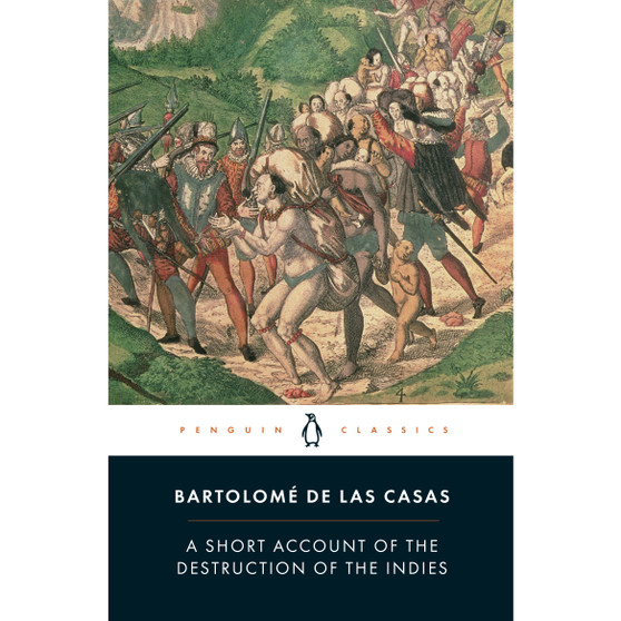 A Short Account of the Destruction of the Indies - ISBN 9780140445626