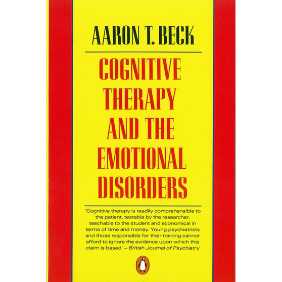 Cognitive Therapy and the Emotional Disorders - ISBN 9780140156898