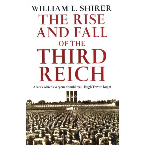 Rise And Fall Of The Third Reich - ISBN 9780099421764