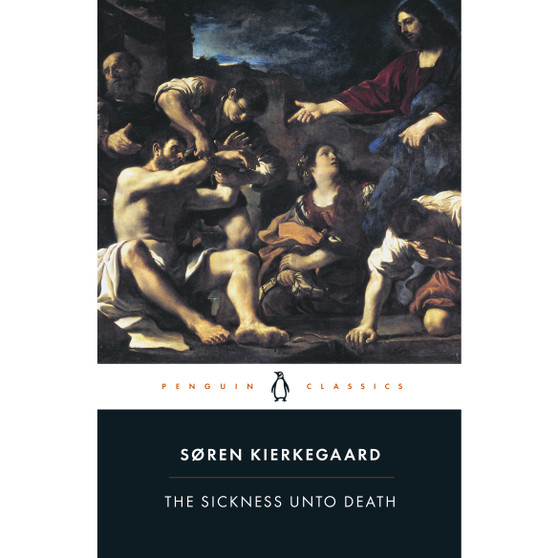 The Sickness Unto Death - ISBN 9780140445336