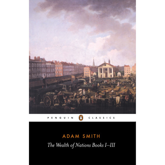 The Wealth of Nations - ISBN 9780140432084