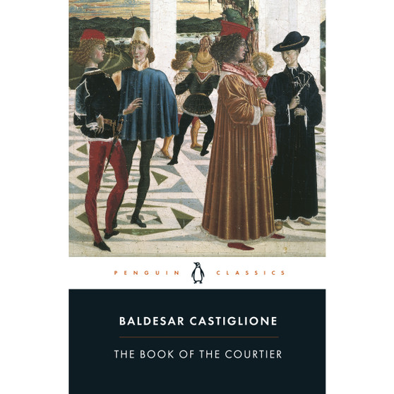 The Book of the Courtier - ISBN 9780140441925