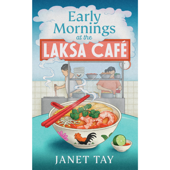 Early Mornings at the Laksa Cafe - ISBN 9781787305304