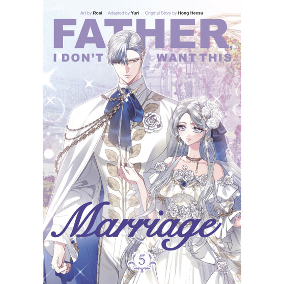 Father, I Don't Want This Marriage, Vol. 5 - ISBN 9781911720140