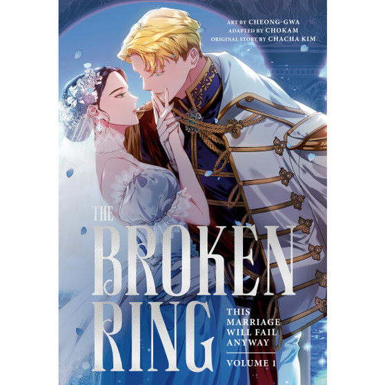 The Broken Ring: This Marriage Will Fail Anyway, Volume 1 - ISBN 9781911720539