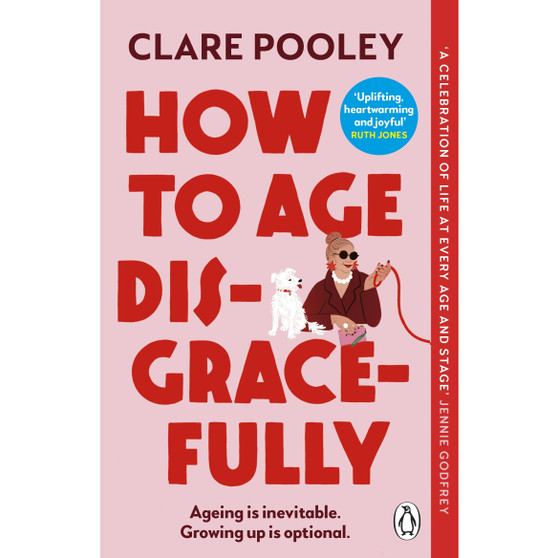 How to Age Disgracefully - ISBN 9781804992319